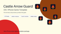 Castle Arrow Guard iOS Game Template, iPhone Godot 4 Source Code, Mobile Reskin App Template