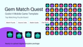 Gem Match Quest Godot 4 Mobile Game Template, Android Puzzle Match Game Source Code, Reskin Template