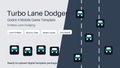 Turbo Lane Dodger Godot 4 Mobile Game Template, Android Endless Dodger Source Code, Reskin Template